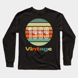 vintage 1969 design for retro tee, 52th birthday Gift vintage 1969 , retro birthday gift for 1969 , Long Sleeve T-Shirt